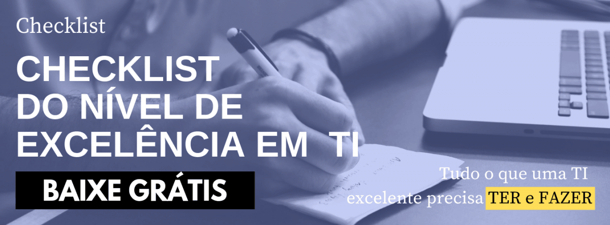 Checklist Nível de Excelência em TI Checklist Nível de Excelência em TI