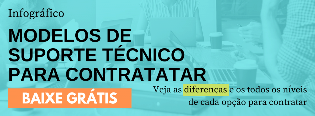 Infográfico Modelos de Suporte Técnico Para Contratar Infográfico Modelos de Suporte Técnico Para Contratar